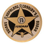 HOPALONG CASSIDY SAVINGS CLUB HIGHEST RANK BUTTON.