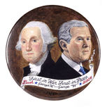 GEORGE W. BUSH/GEORGE WASHINGTON BUTTON BY BRIAN CAMPBELL.