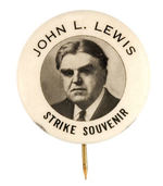 "JOHN L. LEWIS STRIKE SOUVENIR."