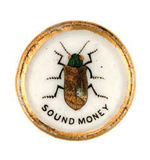 "SOUND MONEY" 1896 GOLDBUG LAPEL STUD BY O'HARA CO.