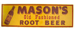 "MASON'S OLD FASHIONED ROOT BEER" LARGE EMBOSSED SIGN.