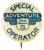 "ADVENTURE COMICS MAGAZINE" RARE PREMIUM BUTTON.