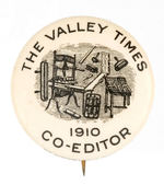 EARLY NEWSPAPER "1910 CO-EDITOR" CLUB BUTTON.