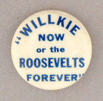 SCARCE WILLKIE "ROOSEVELTS FOREVER" ANTI-FDR.