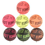 "DROP ACID NOT BOMBS" SEVEN DAY-GLO COLOR VARIETIES.