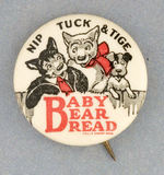 "BABY BEAR BREAD" CARTOON AD BUTTON FROM HAKE COLLECTION & CPB.