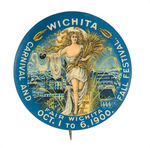 EXTRAORDINARY COLOR AND DESIGN BUTTON FOR "1900 WICHITA CARNIVAL AND FALL FESTIVAL."