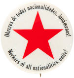 WORKERS OF ALL NATIONALITIES UNITE BUTTON.