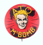 "ATO McBOMB" ATOMIC BOMB-INSPIRED CHARACTER.