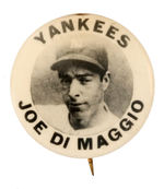 JOE DI MAGGIO EARLY STADIUM BUTTON.