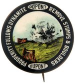 DUPONT DYNAMITE BUTTON SHOWING EXPLODING TREE STUMP.