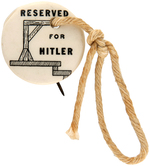 "RESERVED FOR HITLER" CARTOON GALLOWS BUTTON WITH ACTUAL STRING HANGMAN'S NOOSE.