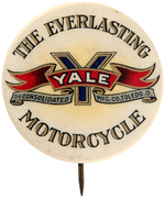 "THE EVERLASTING YALE MOTORCYCLE" EARLY AND SCARCE BUTTON."