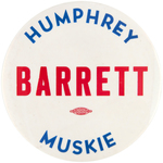 SCARCE HUMPHREY/MUSKIE/BARRETT PENNSYLVANIA COATTAIL BUTTON.