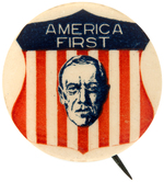 WILSON SCARCE 1916 "AMERICA FIRST" PORTRAIT BUTTON.