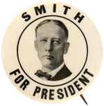 "SMITH FOR PRESIDENT" SCARCE PORTRAIT BUTTON.