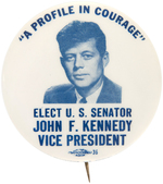 JOHN KENNEDY 1956 VICE PRESIDENT HOPEFUL BUTTON NAMING HIS PULITZER PRIZE BOOK HAKE #2049.