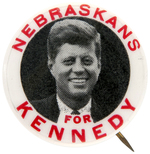 "NEBRASKANS FOR KENNEDY" BUTTON WITH BLACK AND WHITE PORTRAIT.