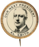 SCARCE REAL PHOTO “OUR NEXT PRESIDENT AL SMITH” IN BRASS RIM.