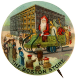 SANTA IN GIANT SLEIGH PICTURED IN FRONT OF "THE BOSTON STORE" EARLY BUTTON.