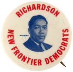 HISTORIC GEORGE RICHARDSON "NEW FRONTIER DEMOCRATS" BUTTON.