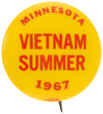 RARE "MINNESOTA VIETNAM SUMMER 1967" BUTTON.