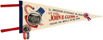 JOHN GLENN RARE PENNANT WITH CARDBOARD PORTRAIT PLUS PINNED ON BUTTON.