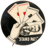 ROOSEVELT "STAND PAT!" CLASSIC BUTTON WITH CORRECT BACK PAPER.