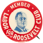 "MEMBER LABOR FOR ROOSEVELT CLUB" PORTRAIT BUTTON HAKE #2057.