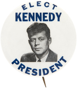 SCARCE "ELECT KENNEDY PRESIDENT" 1960 CAMPAIGN BUTTON.