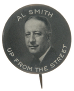 "AL SMITH UP FROM THE STREET" PORTRAIT BUTTON.