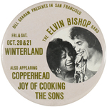 BILL GRAHAM "THE ELVIN BISHOP BAND" SCARCE CONCERT BUTTON.