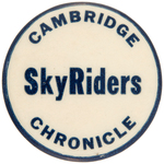 RARE NEWSPAPER SPONSORED "SKYRIDERS" FIRST SEEN BUTTON.