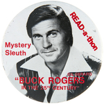 BUCK ROGERS RARE C. 1979 BUTTON SHOWING TV SHOW STAR.