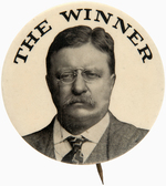 ROOSEVELT 1912 BIG AND IMPRESSIVE "THE WINNER" BUTTON.