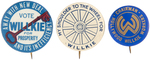 GROUP OF THREE SCARCE WILLKIE BUTTONS INCLUDING "AWAY WITH NEW DEAL AND IT'S INEFFICIENCY."