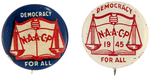 PAIR OF NAACP LITHO BUTTONS "DEMOCRACY FOR ALL 1945".