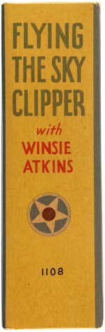 "FLYING THE SKY CLIPPER WITH WINSIE ATKINS" FILE COPY BLB.