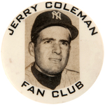 JERRY COLEMAN FAN CLUB RARE BUTTON AND MUCHINSKY BOOK EXAMPLE.