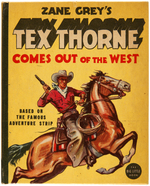 "ZANE GREY'S TEX THORNE COMES OUT OF THE WEST" FILE COPY BLB.