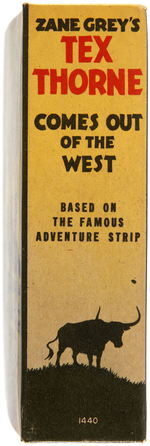 "ZANE GREY'S TEX THORNE COMES OUT OF THE WEST" FILE COPY BLB.