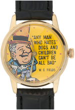 RARE VERSION W.C. FIELDS 17 JEWEL WATCH WITH HAND-PAINTED DIAL.