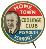 "HOME TOWN COOLIDGE CLUB PLYMOUTH VERMONT" COLORFUL PORTRAIT BUTTON.