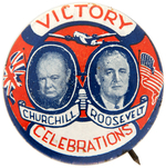 RARE "VICTORY CELEBRATIONS" BUTTON WITH FDR AND CHURCHILL.