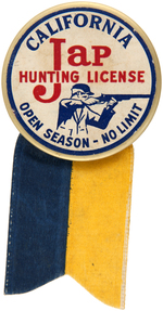 RARE "CALIFORNIA JAP HUNTING LICENSE/OPEN SEASON-NO LIMIT" BUTTON.