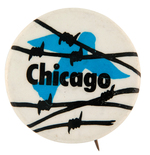 RARE "CHICAGO" BUTTON RELATING TO THE 1968 DEMOCRATIC NATIONAL CONVENTION.