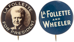 PAIR OF 1924 LaFOLLETTE BUTTONS INCLUDING REAL PHOTO PORTRAIT.