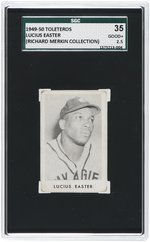 1949-50 TOLETEROS LUKE EASTER SGC 35 GOOD+ 2.5 (RICHARD MERKIN COLLECTION).