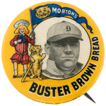 "MORTON'S BUSTER BROWN BREAD" BUTTON PICTURING GEORGE MULLIN.