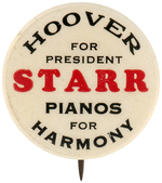 EXCEPTIONAL 1" "HOOVER FOR PRESIDENT STARR PIANOS FOR HARMONY" BUTTON.